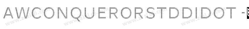 AWConquerorStdDidot 字体转换 AWConquerorStdDidot 字体转换